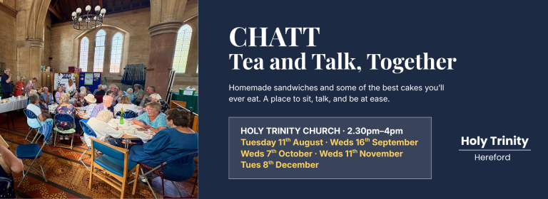 People gathered round tables at Holy Trinity Church for CHATT, Tea and Talk Together. Dates and times below.